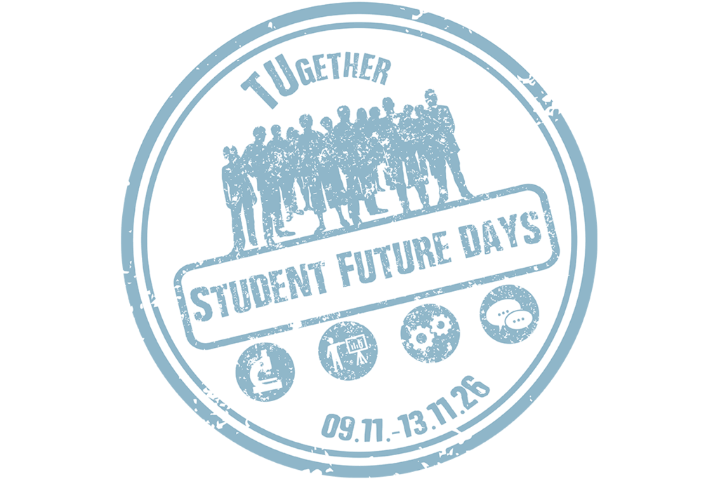 TUgether – Student Future Days 2026