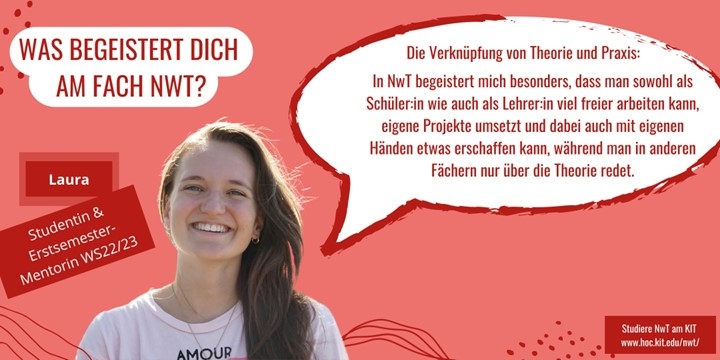 Bild von der Studentin Laura mit der Frage: Was begeistert dich am Fach NwT?